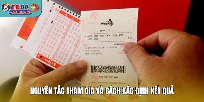 Nguyên tắc tham gia và cách xác định kết quả